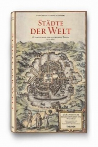 Städte der Welt. Civitates Orbis Terrarum