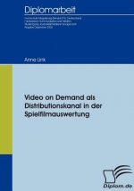 Video on Demand als Distributionskanal in der Spielfilmauswertung
