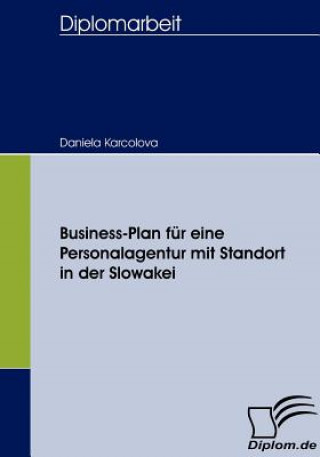 Business-Plan fur eine Personalagentur mit Standort in der Slowakei