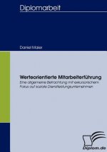Werteorientierte Mitarbeiterfuhrung