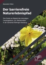 barrierefreie Naturerlebnispfad