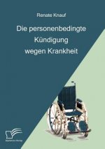 personenbedingte Kundigung wegen Krankheit