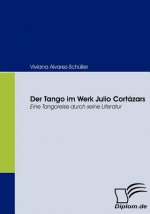 Tango im Werk Julio Cortazars
