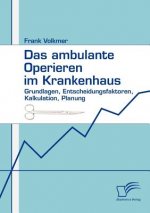 ambulante Operieren im Krankenhaus