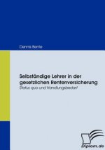 Selbstandige Lehrer in der gesetzlichen Rentenversicherung