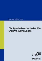 Hypothekenkrise in den USA und ihre Auswirkungen