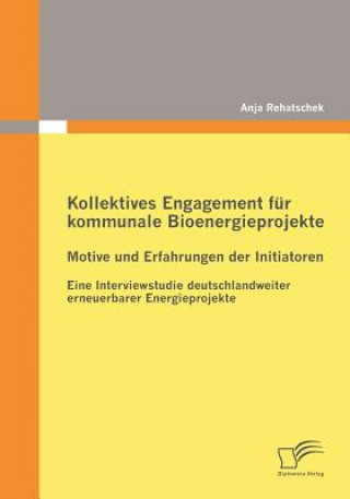 Kollektives Engagement F r Kommunale Bioenergieprojekte