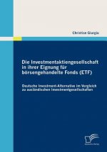Investmentaktiengesellschaft in ihrer Eignung fur boersengehandelte Fonds (ETF)