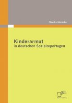 Kinderarmut in deutschen Sozialreportagen