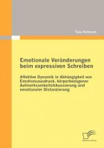 Emotionale Veranderungen beim expressiven Schreiben