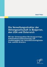 Verwaltungsstruktur der Aktiengesellschaft in Bulgarien, den USA und OEsterreich