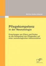 Pflegekompetenz in der Neonatologie