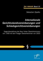 Internationale Gerichtsstandsvereinbarungen und Schiedsgerichtsvereinbarungen