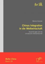 Chinas Integration in Die Weltwirtschaft