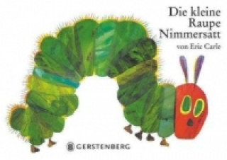Die kleine Raupe Nimmersatt (Eric Carle)(Leporelo)