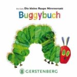 Die kleine Raupe Nimmersatt - Buggybuch