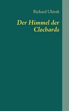 Himmel der Clochards