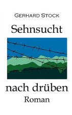 Sehnsucht nach druben (TB)