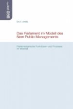 Das Parlament im Modell des New Public Managements