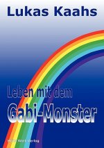 Leben mit dem Gabi-Monster