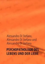 Psychopathologie Des Lebens Und Der Liebe