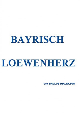 Bayrisch Loewenherz