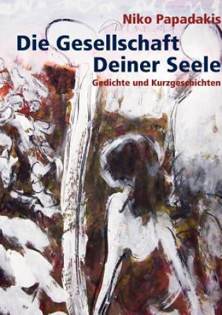 Gesellschaft Deiner Seele