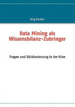 Data Mining als Wissensbilanz-Zubringer