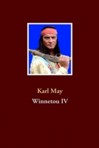 Winnetou IV