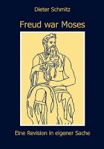 Freud war Moses