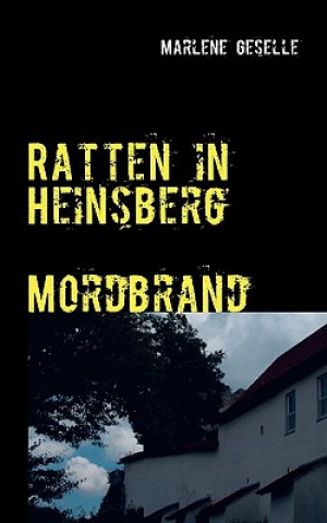 Ratten in Heinsberg   Mordbrand