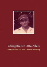 Obergefreiter Otto Allers