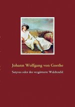 Satyros oder der vergoetterte Waldteufel