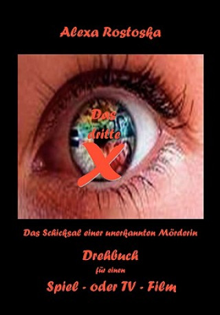 dritte X