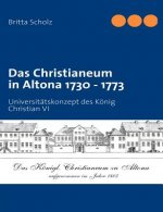Christianeum in Altona 1730 - 1773