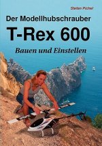 Modellhubschrauber T-Rex 600