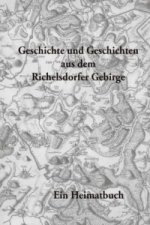 Geschichte und Geschichten aus dem Richelsdorfer Gebirge