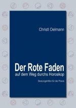 Rote Faden auf dem Weg durchs Horoskop