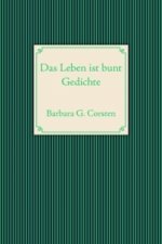 Das Leben ist bunt