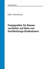 Pumpquellen für Ramanverstärker auf Basis von Hochleistungs-Diodenlasern