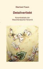 Detailverliebt