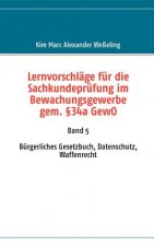 Lernvorschlage fur die Sachkundeprufung im Bewachungsgewerbe gem. 34a GewO