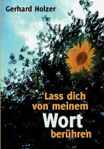 Lass dich von meinem Wort beruhren
