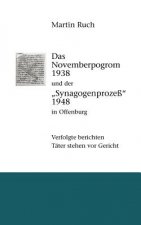 Novemberpogrom 1938 und der Synagogenprozess 1948 in Offenburg