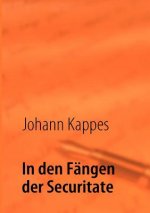In den Fangen der Securitate