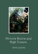 Mirrors Doors and High Towers