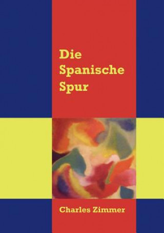 spanische Spur