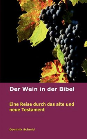 Wein in der Bibel