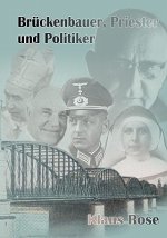 Bruckenbauer, Priester und Politiker