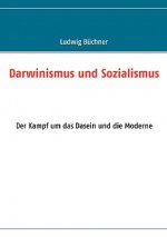 Darwinismus und Sozialismus